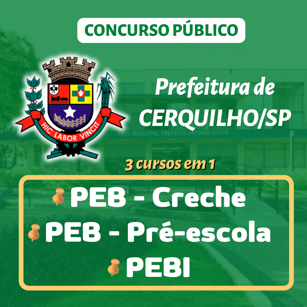 Prefeitura de Cerquilho/SP - PEB (creche), PEB (pré-escola) e PEBI